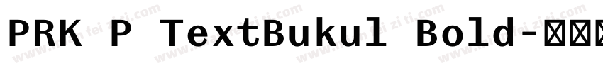 PRK P TextBukul Bold字体转换
